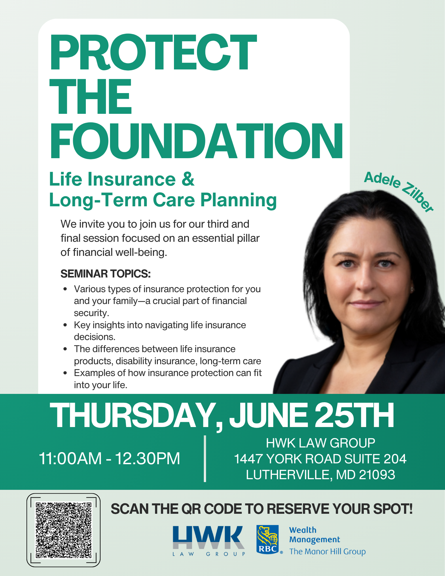 Promotional poster for 'Protect the Foundation' seminar on life insurance and long-term care planning with Adele Zilber; includes date, time, venue, and QR code.